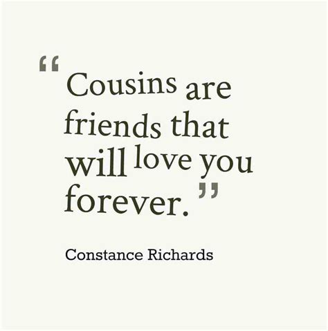 150 Best Cousin Quotes That Will Make You Feel Grateful.